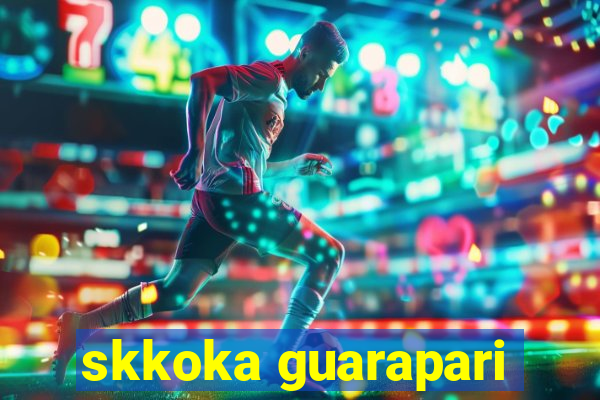 skkoka guarapari